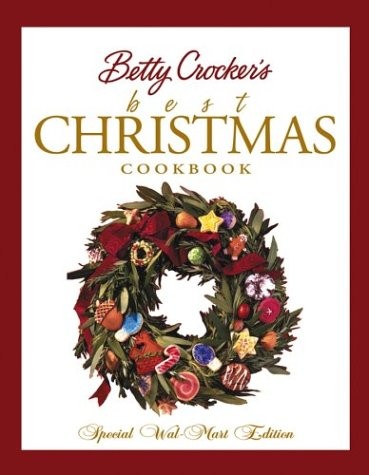 Betty Crocker's Best Christmas Cookbook
