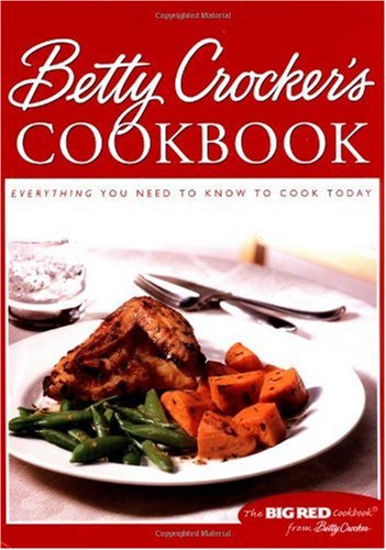 Betty Crocker's Cookbook, 9th Edition: Everything You Need to Know to Cook Today
