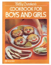 Betty Crocker's Cookbook for Boys and Girls