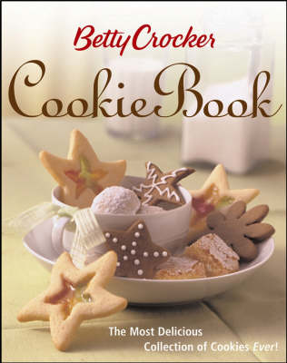 Betty Crocker's Cookie Book, Updated: The Most Delicious Collection of Cookies Ever!