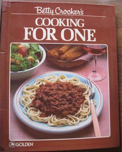 Betty Crocker's Cooking for One; (Illustrator, Roland Rodegast)