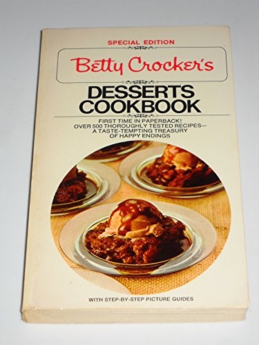 Betty Crocker's Desserts Cookbook (Special Edition)