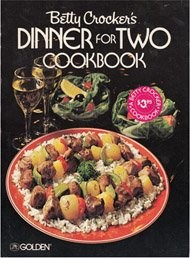 Betty Crocker's Dinner for Two Cookbook