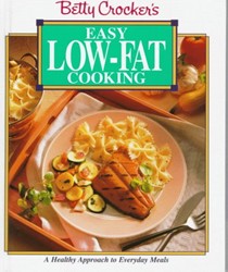 Betty Crocker's Easy Low Fat Cooking