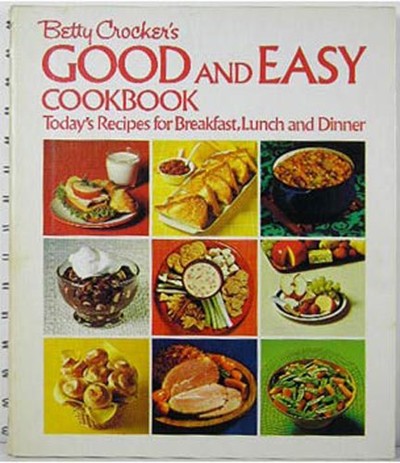 Betty Crocker's Good and Easy Cookbook