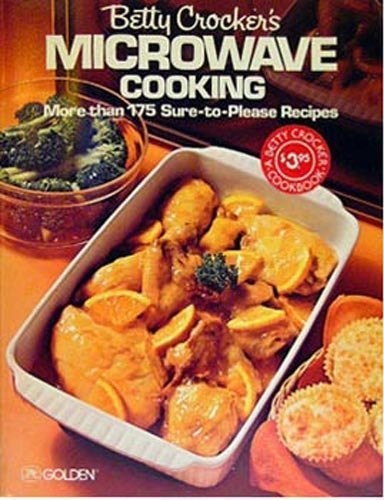 Betty Crocker's Microwave Cooking