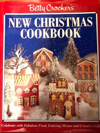 Betty Crocker's New Christmas Cookbook