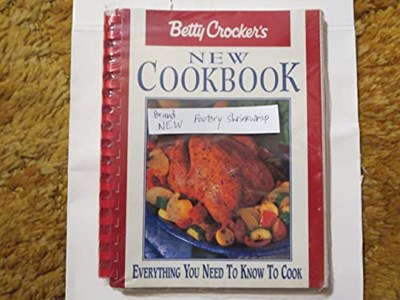 Betty Crocker's New Cookbook: Everything You Need to Know to Cook