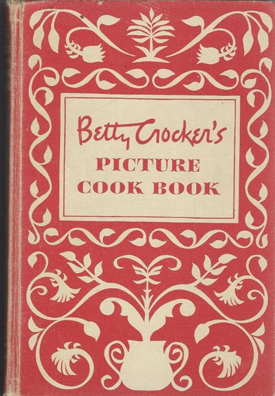 Betty Crocker's Picture Cook Book