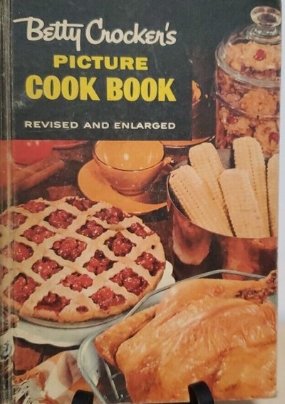Betty Crocker's Picture Cook Book: Revised and Enlarged