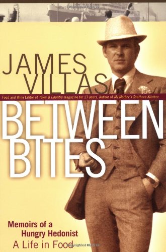 Between Bites: Memoirs of A Hungry Hedonist