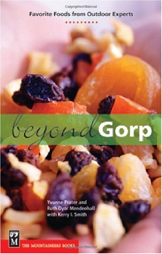 Beyond Gorp: Favourite Foods from Outdoor Experts