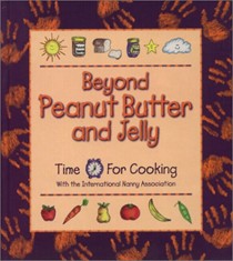 Beyond Peanut Butter & Jelly