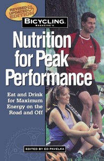 Bicycling Magazine's: Nutrition For Peak Performance