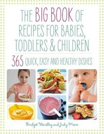 Big Book of Recipes for Babies, Toddlers and Children