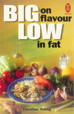 Big on Flavour - Low in Fat
