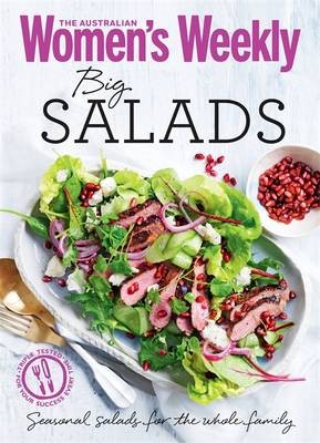 Big Salads: Seasonal Salads for the Whole Family