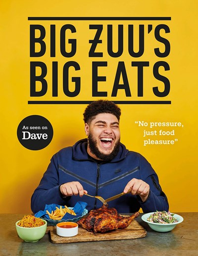 Big Zuu's Big Eats: Delicious Home Cooking with West African and Middle Eastern Vibes