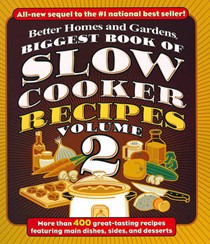 Biggest Book of Slow Cooker Recipes Volume 2