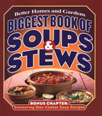 Biggest Book of Soups & Stews