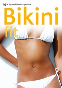 Bikini Fit: A Pyramid Cooking Paperback