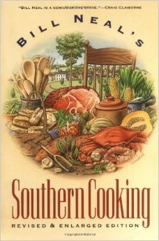 Bill Neal's Southern Cooking, Revised & Enlarged Edition