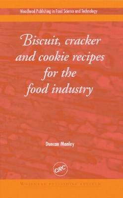 Biscuit, Cracker and Cookie Recipes for the Food Industry