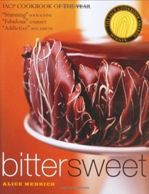 Bittersweet: Recipes and Tales from a Life in Chocolate