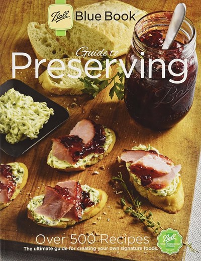Blue Book Ball Guide to Preserving (37th edition)