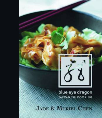 Blue Eye Dragon: Taiwanese Cooking