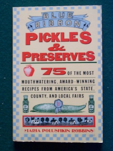 Blue Ribbon Pickles & Preserve
