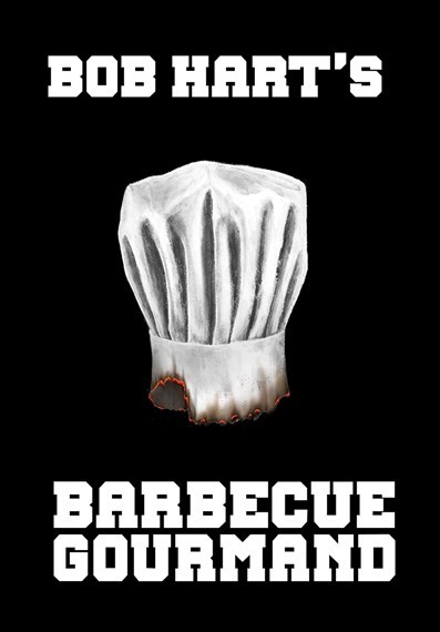 Bob Hart’s Barbecue Gourmand