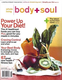 Body + Soul Magazine, July/August 2008