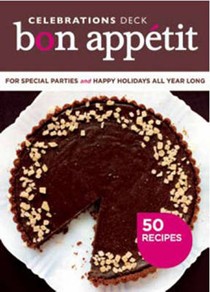 Bon Appétit Celebrations Deck: 50 Recipes for Special Parties and Happy Holidays All Year Long