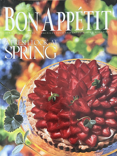 Bon Appétit Magazine: April 1996: A Fresh Look at Spring