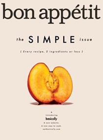 Bon Appétit Magazine, August 2017: The Simple Issue