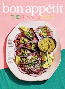 Bon Appétit Magazine, Jun/Jul 2022: The Summer Issue