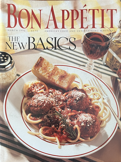 Bon Appétit Magazine: March 1996: The New Basics
