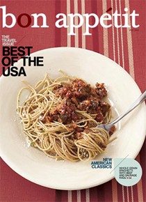 Bon Appétit Magazine, May 2009: The Travel Issue: Best of the USA