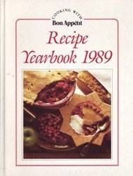 Bon Appétit Recipe Yearbook 1989
