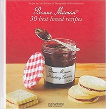 Bonne Maman: 30 Best Loved Recipes