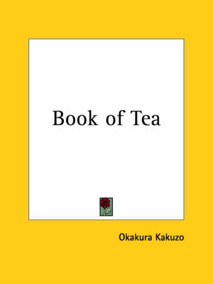Book of Tea (1906)