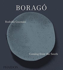 Boragó: Coming from the South