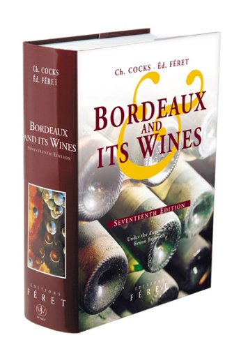 Bordeaux and Its Wines