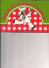  Bravo! Italian cooking (An Owlswood Productions cookbook): 