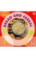 Bread and Cereal