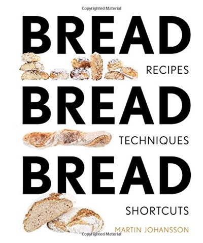 Bread Bread Bread: Recipes, Advice & Shortcuts