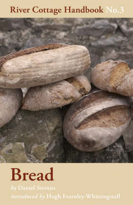 Bread (River Cottage Handbook No.3)