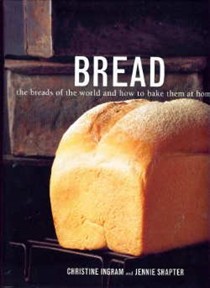 Bread: The Breads of the World and How to Bake Them at Home