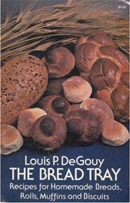 Bread Tray: Recipes for Homemade Breads, Rolls, Muffins and Biscuits